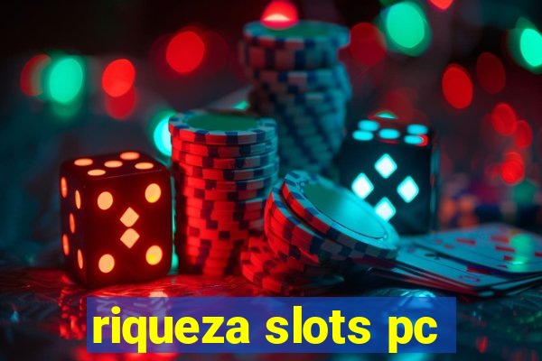 riqueza slots pc